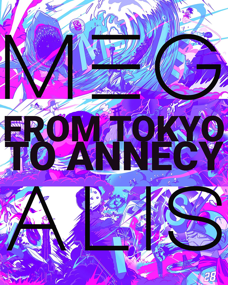 MEGALIS Tokyo Annecy